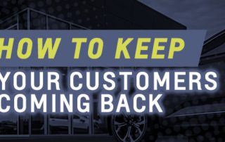 How to Keep Customers Coming Back