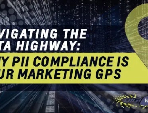 Navigating the Data Highway: Why PII Compliance Is Your Marketing GPS
