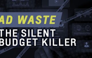 Ad Waste: The Silent Budget Killer