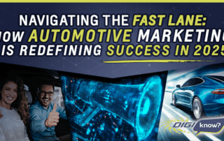 Navigating the Fast Lane: How Automotive Marketing Is Redefining Success in 2025