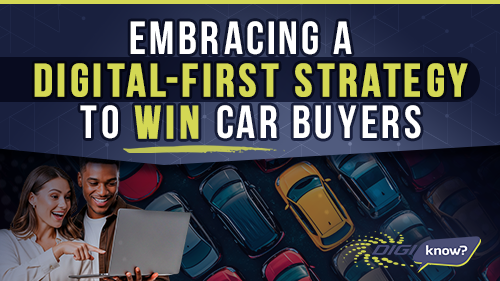 Embracing a Digital-First Strategy to Win Car Buyers