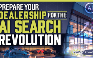 Prepare Your Dealership for the AI Search Revolution