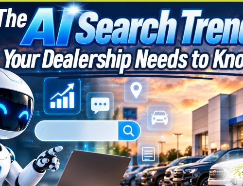 The AI Search Trends Your Dealership Needs to Know